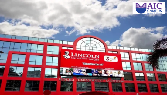 Lincoln University College, Malaysia Through AIC Campus