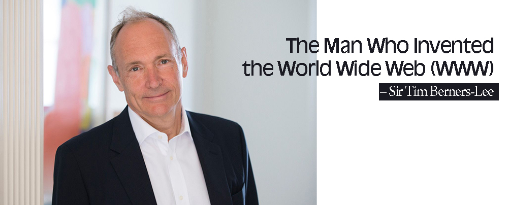 Sir Tim Berners-Lee: The Father of the World Wide Web